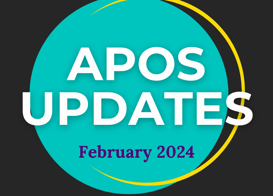 APOS Updates – February 2024