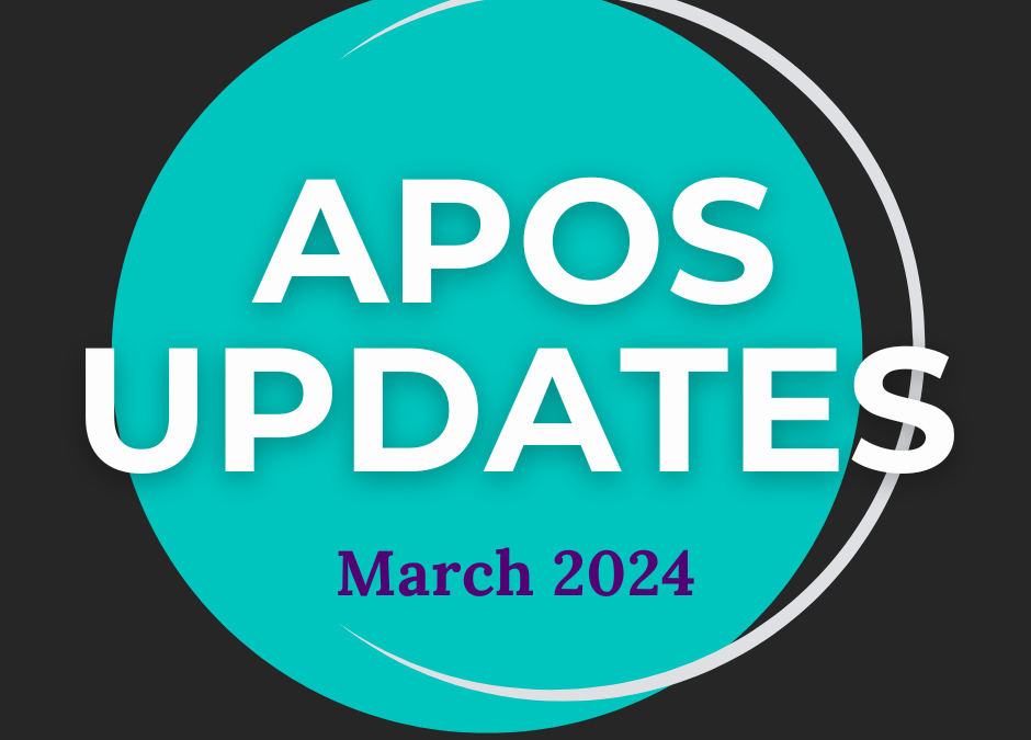 APOS Updates – March 2024